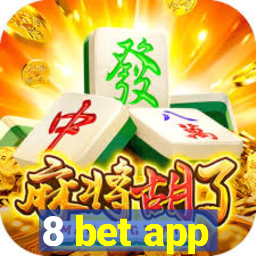 8 bet app